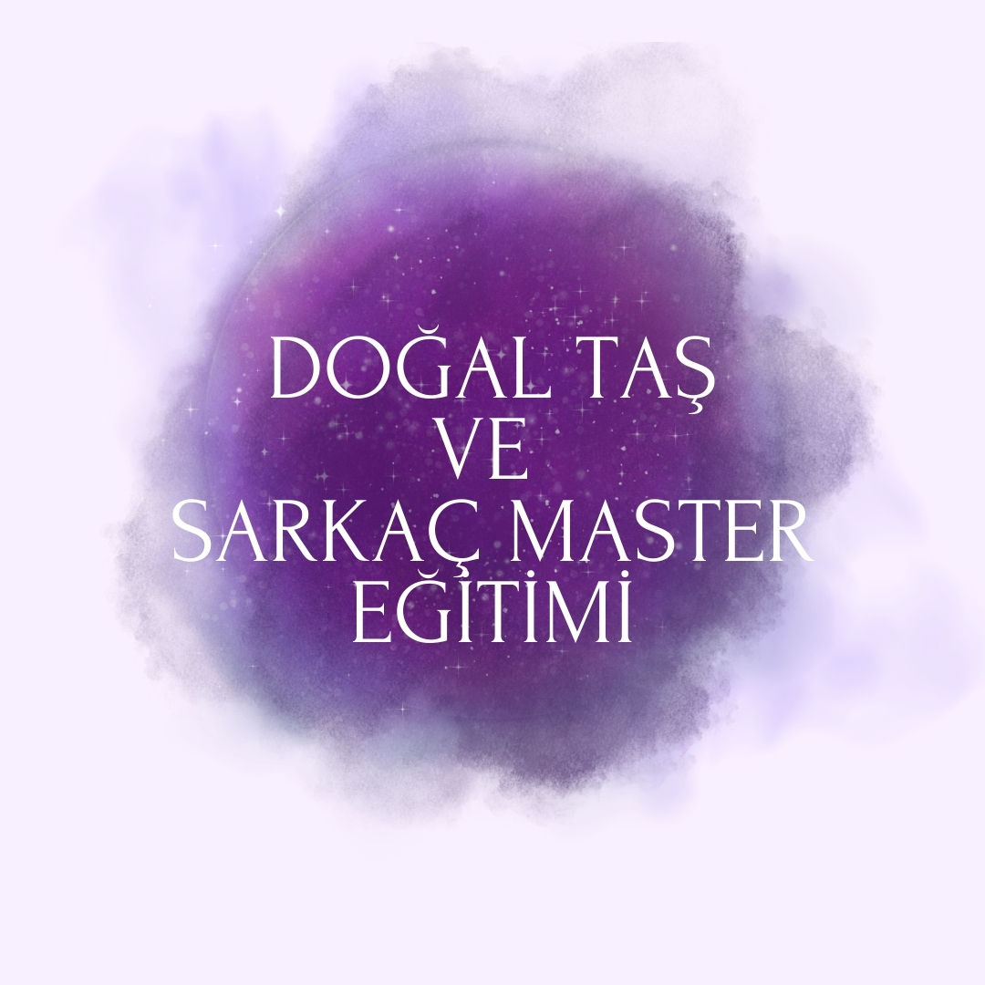 Doğal Taşlar ve Sarkaç Master Eğitimi - 1