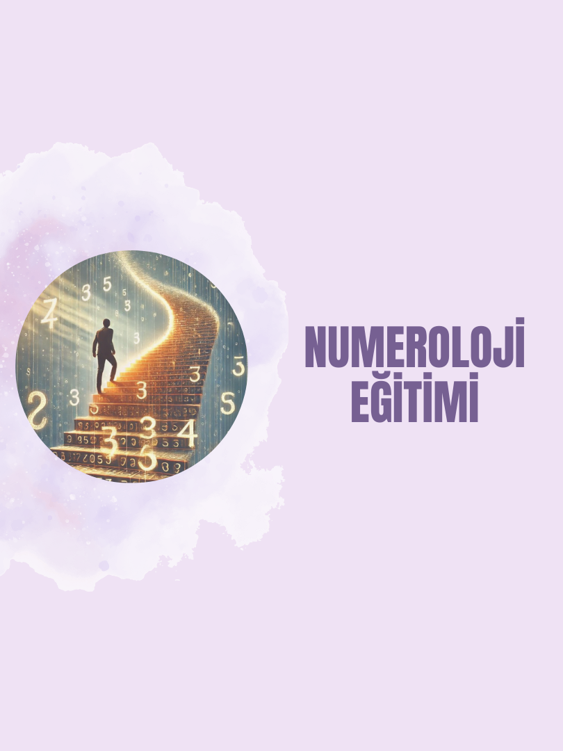 Numeroloji Eğitimi: Sayıların Gizemli Dünyasına Yolculuk - 1