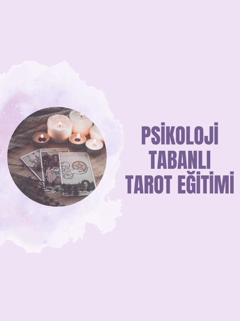 Psikoloji Tabanlı Tarot Eğitimi – Bilinçaltını Tarotla Çözümle - 1